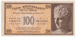 100 DRACME CASSA MEDITERRANEA DI CREDITO PER LA GRECIA 1941 FDS-/FDS - Altri & Non Classificati