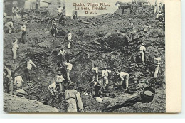 Antilles - TRINIDAD - Digging Village Pitch, La Brea - Trinidad