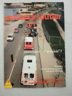 Livre Secours Routier édition 1987 Par Paul Henri - Ohne Zuordnung