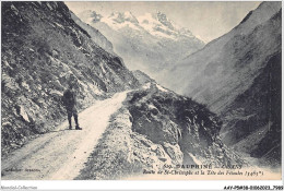 AAYP5-38-0453 - OISANS - ST-CHRISTOPHE Et La Tete Des Fetoules - Bourg-d'Oisans