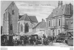 51 ESTERNAY L'EGLISE ET PLACE DU MARCHE - Esternay