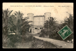 83 - LA LONDE-LES-MAURES - CHATEAU DE LEOUBES - La Londe Les Maures