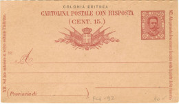 REGNO / COLONIE / ERITREA C4/92 1893 CARTOLINA D. + R. C. 7 1/2 'BIGOLA' SOPRASTAMPATA 'COLONIA ERITREA' MILLESIMO 92 - Eritrea