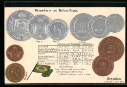 Präge-AK Brasilien, Münzen Und Nationalflagge, Milreis Und Reis  - Münzen (Abb.)
