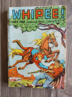 Bd WHIPEE ! Marco Polo Spécial Hors Série N° 20 MON JOURNAL 1964 Capitaine WALTER - Arédit & Artima