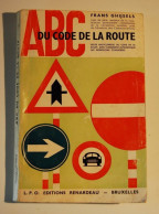 EL1 Livre ABC Du Code De La Route 1964 - Auto