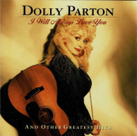 Dolly Parton - I Will Always Love You (And Other Greatest Hits). CD - Country Et Folk