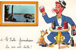 ISLE JOURDAIN : Illustration Jean De Pressac, La Vie Est Belle, Apero - Tres Bon Etat - L'Isle Jourdain