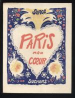 PARIS MON COEUR PAR MAURICE FERAUDIERE DE L'ACADEMIE DU CIRQUE - ILLUSTRE PAR L'AUTEUR - 1959 - Parijs