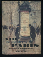 AIR ET MANIERES DE PARIS PAR P. BESSAND-MASSENET - EDITION GRASSET 1951 - Paris