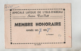 Amicale Laique De L'Isle D'Abeau Section Foot Ball Membre Honoraire 1957 1958 - Cartes De Membre