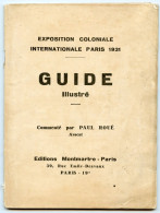 Exposition Coloniale Internationale Paris 1931.Guide Illustré.64 Pages.35 Photographies. - Other & Unclassified