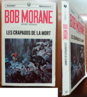 C1 Henri VERNES Bob Morane Les CRAPAUDS DE LA MORT EO Type 7 1967 Port Compris France - Marabout SF