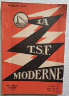 C1 TSF La T.S.F. MODERNE # 144 Juillet 1932 Port Inclus France - Literature & Schemes