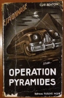 C1  Cyril BEATON Operation Pyramides FN ESPIONNAGE # 9 Reedition 1953 PORT INCLUS France - Fleuve Noir