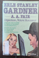 E. Stanley GARDNER:A.A. Fair, Objection, Votre Honneur //collection Omnibus 1990 - Presses De La Cité