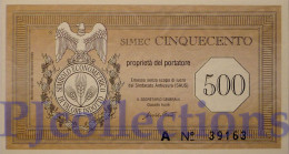 ITALIA - ITALY SIMEC 500 EMESSO DAL SINDACATO ANTIUSURA SAUS UNC - [ 4] Provisional Issues