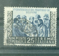 ITALIE - N°643 Oblitéré - Centenaire Du Martyre De Belfiore. - 1946-60: Usados