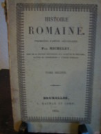 HISTOIRE ROMAINE  PREMIERE PARTIE: REPUBLIQUE  TOME SECOND  MICHELET 1835 - 1801-1900