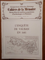 ILE DE RÉ 1985 Groupt D'Études Rétaises Cahiers De La Mémoire N° 22 L'ENQUETE DE VAUBAN EN 1681   (27 P.) - Poitou-Charentes