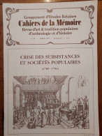 ILE DE RÉ 1989 Groupt D'Études Rétaises Cahiers De La Mémoire N° 38 CRISE DES SUBSISTANCES ET STES POPULAIRES  (24 P.) - Poitou-Charentes