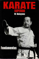 Karate Superior. Fundamentos Vol. 2 - M. Nakayama - Otros & Sin Clasificación