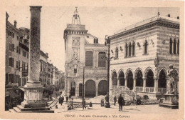 UDINE - PALAZZO COMUNALE E VIA CAVOUR - F.P. - Udine