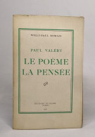 Paul Valéry Le Poème La Pensée - Autres & Non Classés