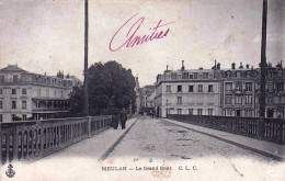 78 - Yvelines -  MEULAN - Le Grand Pont - Meulan