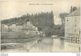 ARCIS SUR AUBE ANCIENNE TANNERIE - Arcis Sur Aube