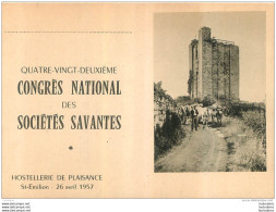 SAINT EMILION CARTE  12.50 X 8 CM  CONGRES NATIONAL DES SOCIETES SAVANTES  26/04/1957 AVEC MENU AU VERSO - Saint-Emilion