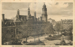 ANGLETERRE    THE MUNICIPAL BUILDINGS TOWN HALL AND FOUNTAIN   LEICESTER - Leicester