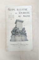 Guide Illustré Du Touriste Au Mans Monument A CHANZY Publié Par L' Automobile Club De La Sarthe Et D L Ouest 1911 - Tourism