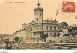 13.  LA CIOTAT . Hôtel De Ville . - La Ciotat