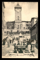 13 - AUBAGNE - LA TOUR DE L'HORLOGE - Aubagne