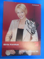 AUTOGRAPHE DE BIRTE KARALUS SUR CARTE - Télévision & Internet