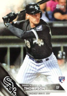 62 Trayce Thompson - Chicago White Sox - Carte Topps Baseball 2016 - Otros & Sin Clasificación