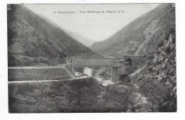 CPA PIERRE LYS, PONT METALLIQUE DU CHEMIN DE FER, AUDE 11 - Altri & Non Classificati