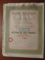 BELGIQUE - BRUXELLES 1924 - CINEMA - PATHE BELGIQUE - ACTION DE 500 FRS - PEU COURANT - Andere & Zonder Classificatie