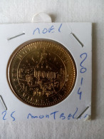 Médaille Touristique Monnaie De Paris MDP 25 Montbeliard Noel  2014 - 2014