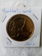 Médaille Touristique Monnaie De Paris MDP 25 Montbeliard Chateau 2012 - 2012