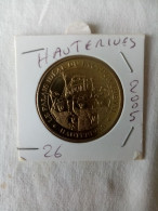 Médaille Touristique Monnaie De Paris MDP 26 Hauterives Palais 2005 - 2005