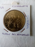 Médaille Touristique Monnaie De Paris MDP 26 Pierrelatte Tortue 2005 - 2005