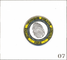 Pin’s Institution - Police Nationale / Section Technique De L’Identité Judiciaire De Paris. Non Est. Zamac. T1009-07 - Politie