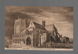 CPA - 62 - N°7 - Saint-Omer - Vue Générale Extérieure De Notre-Dame En 1835 - Non Circulée - Saint Omer