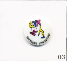 Pin’s Sport - Gymnastique / Club “Patriote Limousine“. Est. Thosca. Porcelaine. T1013-03 - Gymnastique