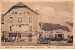 21 - ARNAY LE DUC - SAN66622 - Hôtel Restaurant Des Gares - Arnay Le Duc