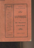 Historique Du 34e Régiment D'infantrie - Campagne Contre L'Allemagne 1914-1918 - Collectif - 0 - Weltkrieg 1914-18