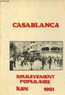 Casablanca Soulevement Populaire Juin 1981. - Comités De Lutte Contre La Répression Au Maroc - 1981 - Aardrijkskunde