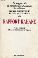 Le Rapport De La Commission D'enquête Israélienne Sur Les Massacres De Sabra Et Chatila Dit Rapport Kahane - Texte Intég - Geografía